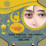 Dark Circles Treatment Ramadan Offer